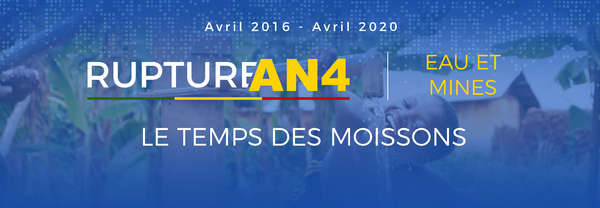 Rupture An 4 : Secteur Eau et Mines  – Nous investissons pour les 50 prochaines années