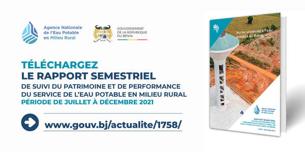 Accès Universel à l'Eau Potable : Rapport semestriel de suivi du patrimoine et de performance du service de l'eau : Juillet - Décembre 2021