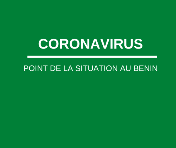 CORONAVIRUS- Point de la situation au Bénin