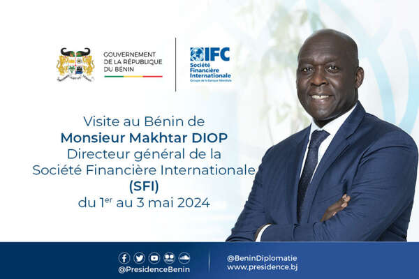 Visite au Bénin de Makhtar DIOP : Vers la dynamisation de la coopération entre le Bénin et la SFI