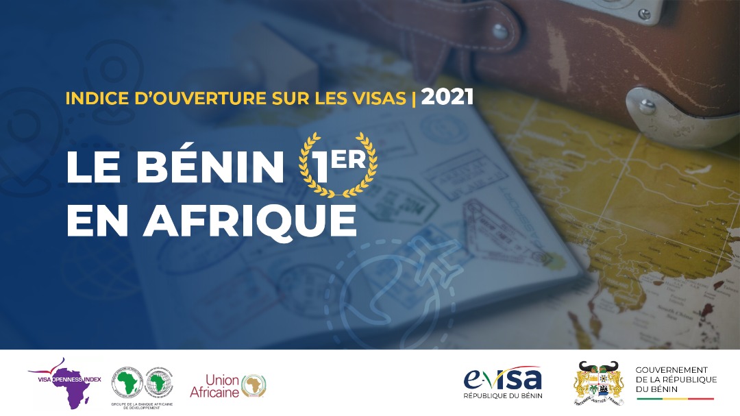 INDICE 2021 D'OUVERTURE SUR LES VISAS : LE BENIN CONFIRME SA PLACE DE LEADER AFRICAIN EN MATIERE DE LIBRE CIRCULATION DES PERSONNES