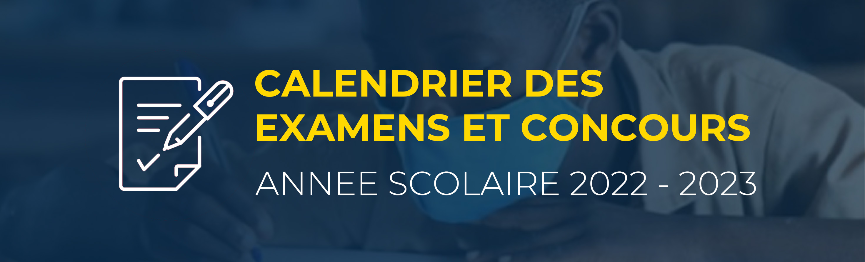 Rappel du calendrier des examens et concours pour le compte de l’année scolaire 2022-2023