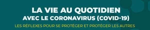 Quelques conseils pour se protéger au quotidien en période de Covid19