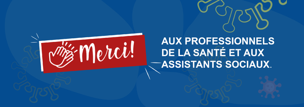 Riposte Coronavirus - MERCI aux professionnels de la santé et aux assistants sociaux