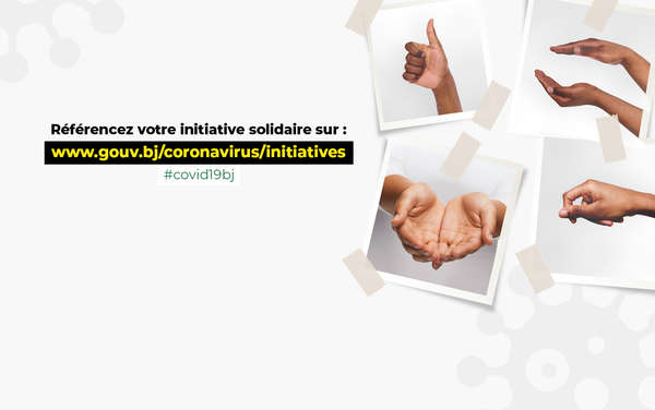 CORONAVIRUS-Engagez-vous et référencez votre initiative solidaire sur le site officiel du Covid-19 au Bénin