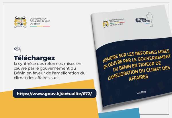 DOING BUSINESS - Découvrez la synthèse des réformes opérées par le gouvernement pour l’amélioration du climat des affaires au Bénin