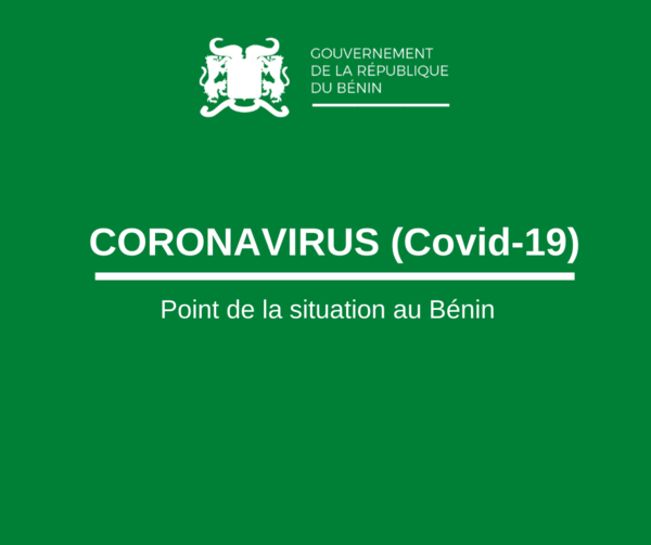 CORONAVIRUS - Point de la situation au Bénin à la date du 13 mai 2020