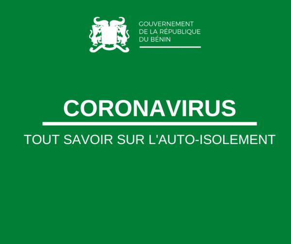 CORONAVIRUS - Tout savoir sur le plan d'Auto-Isolement