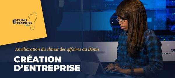 Investir au Bénin : Les facilités de création d'entreprise exposées aux acteurs du privé