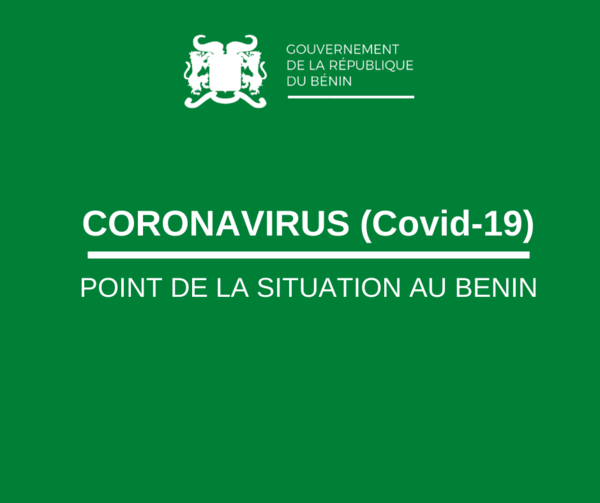 CORONAVIRUS - Point de la situation au Bénin à la date du 12 mai 2020