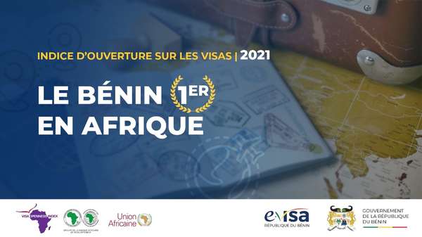 INDICE 2021 D'OUVERTURE SUR LES VISAS : LE BENIN CONFIRME SA PLACE DE LEADER AFRICAIN EN MATIERE DE LIBRE CIRCULATION DES PERSONNES